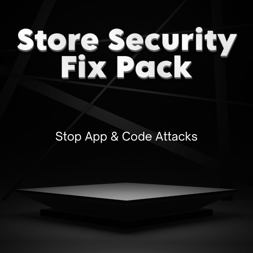 Store Security Fix Pack – Stop App & Code Attacks