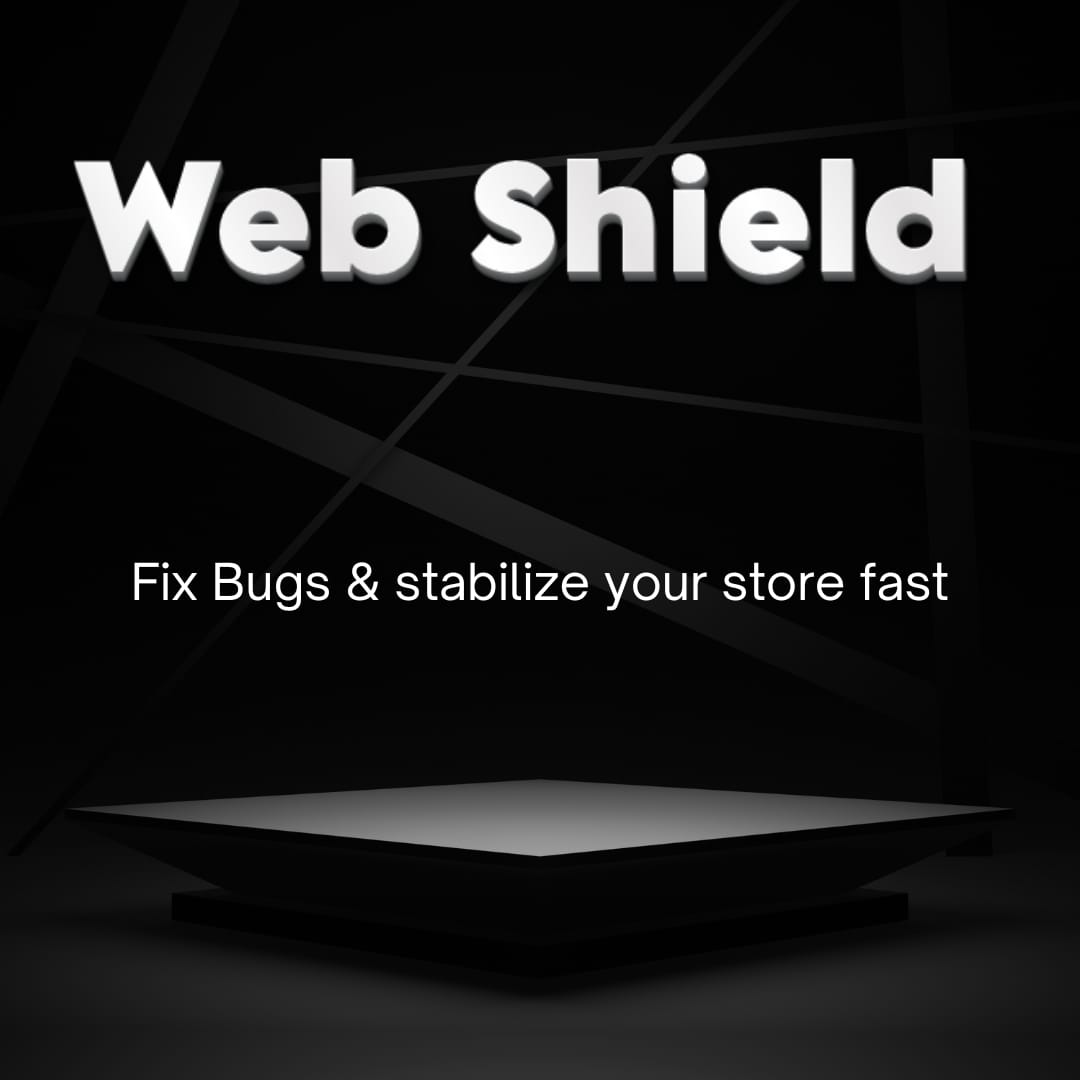 Web Shield – Fix Bugs & Stabilize Your Store Fast