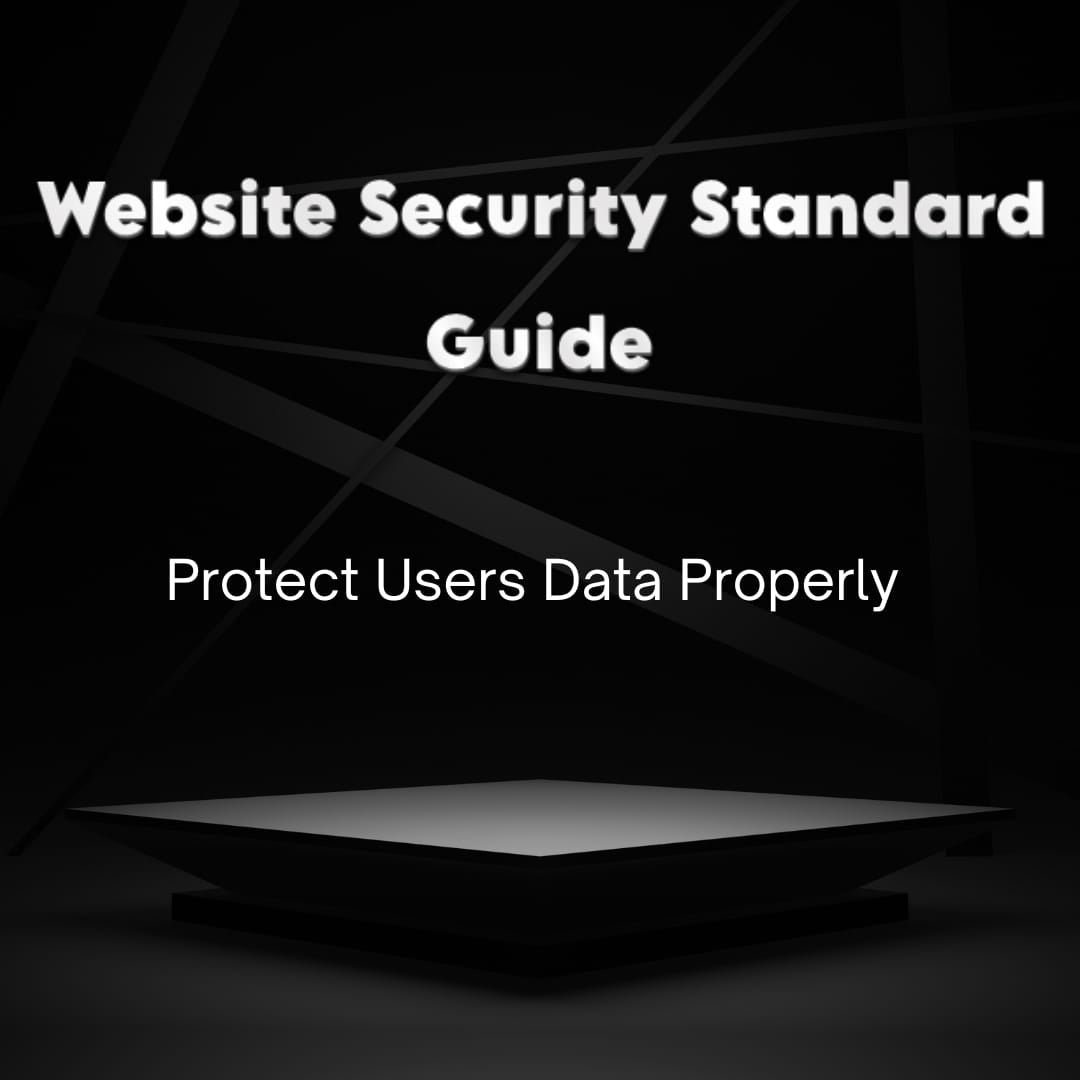 Website Security Standard – Protect User Data Properly