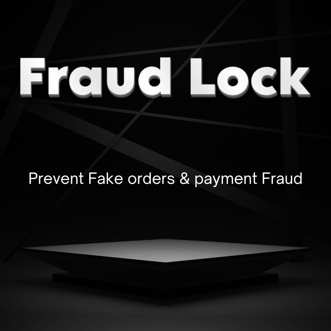 Fraud Lock – Prevent Fake Orders & Payment Fraud